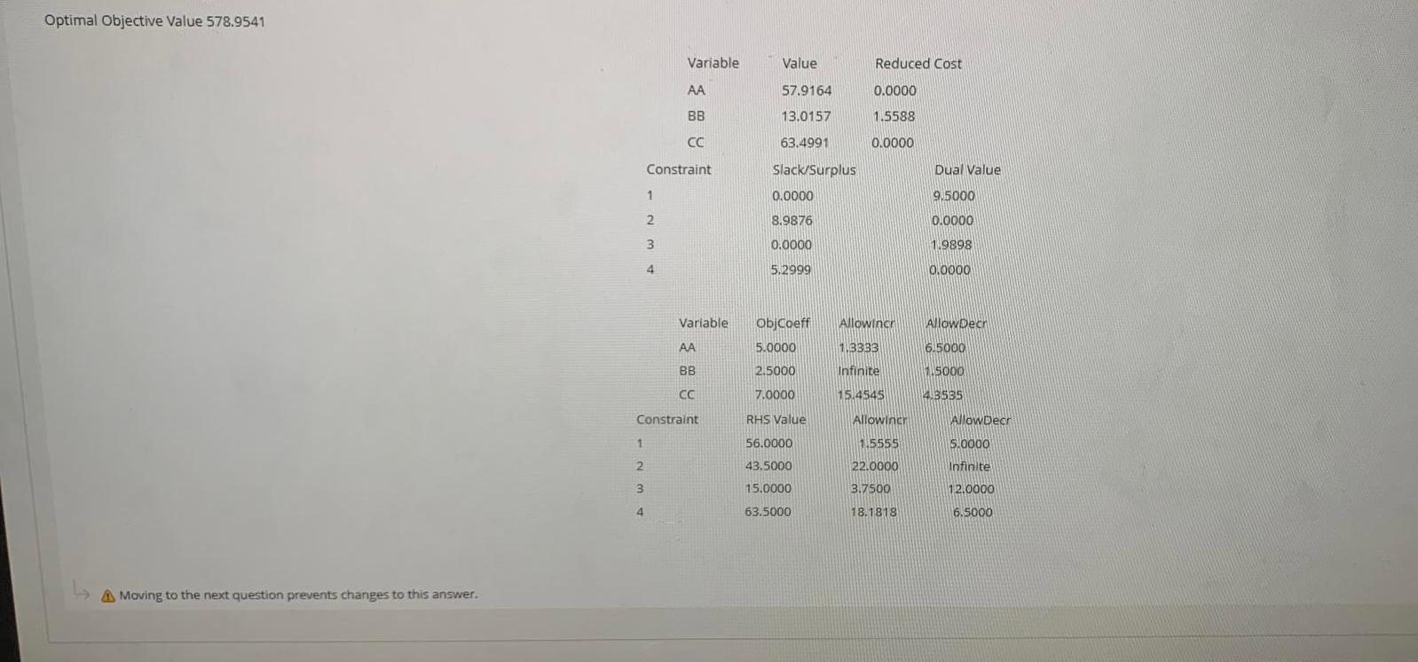 the following questions, Round all your answers to the nearest WHOLE number.