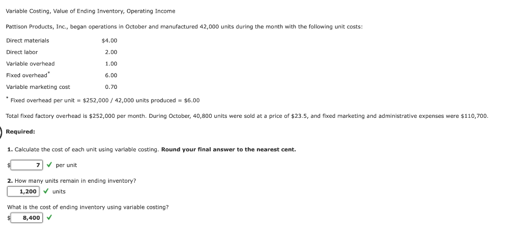 Answer #4 please Variable Costing, Value of Ending Inventory, Operating Income