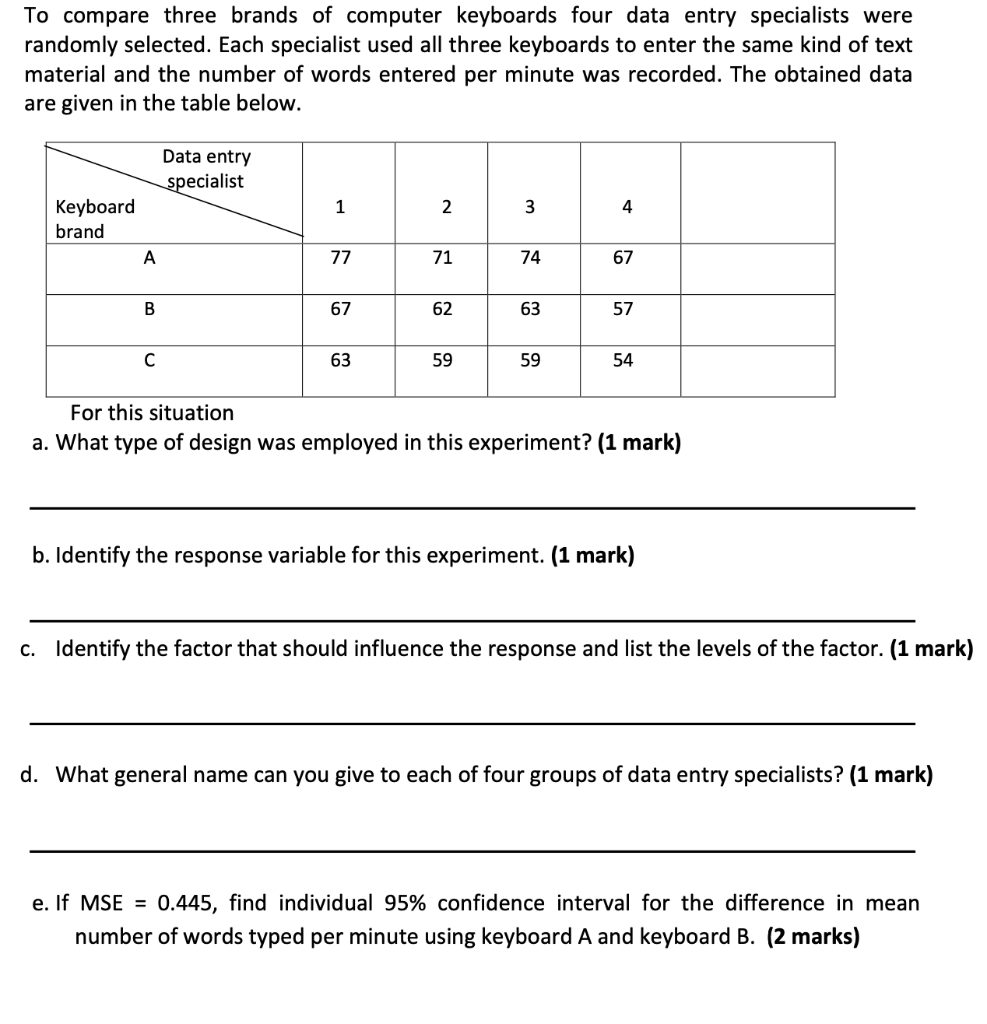 /CAN YOU PLEASE ANSWER D AND E To compare three brands of