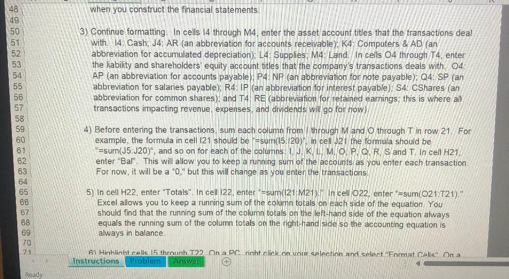 MGT 120 Accounting Cycle Excel Assignment Build an Excel spreadsheet using the