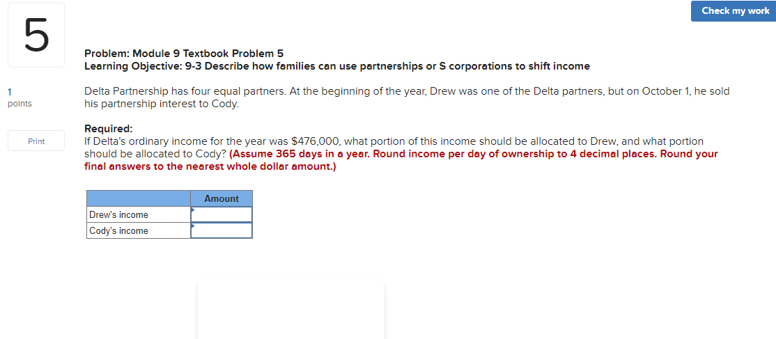  Problem: Module 9 Textbook Problem 5 Learning Objective: 9-3 Describe how