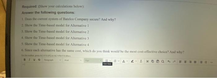 accountant at Batelco Company, and you are asked to use the time-based