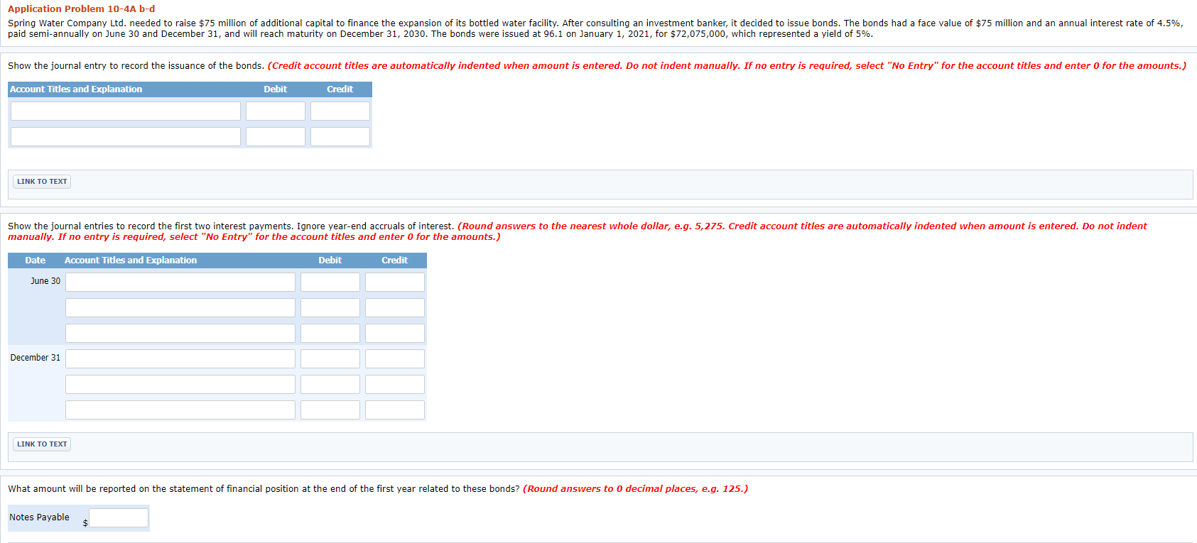 Application Problem 10-4A b-d Spring Water Company Ltd. needed to raise