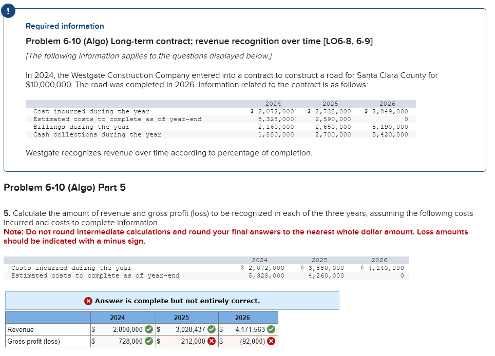  Problem 6-10 (Algo) Long-term contract; revenue recognition over time [LO6-8, 6-9]