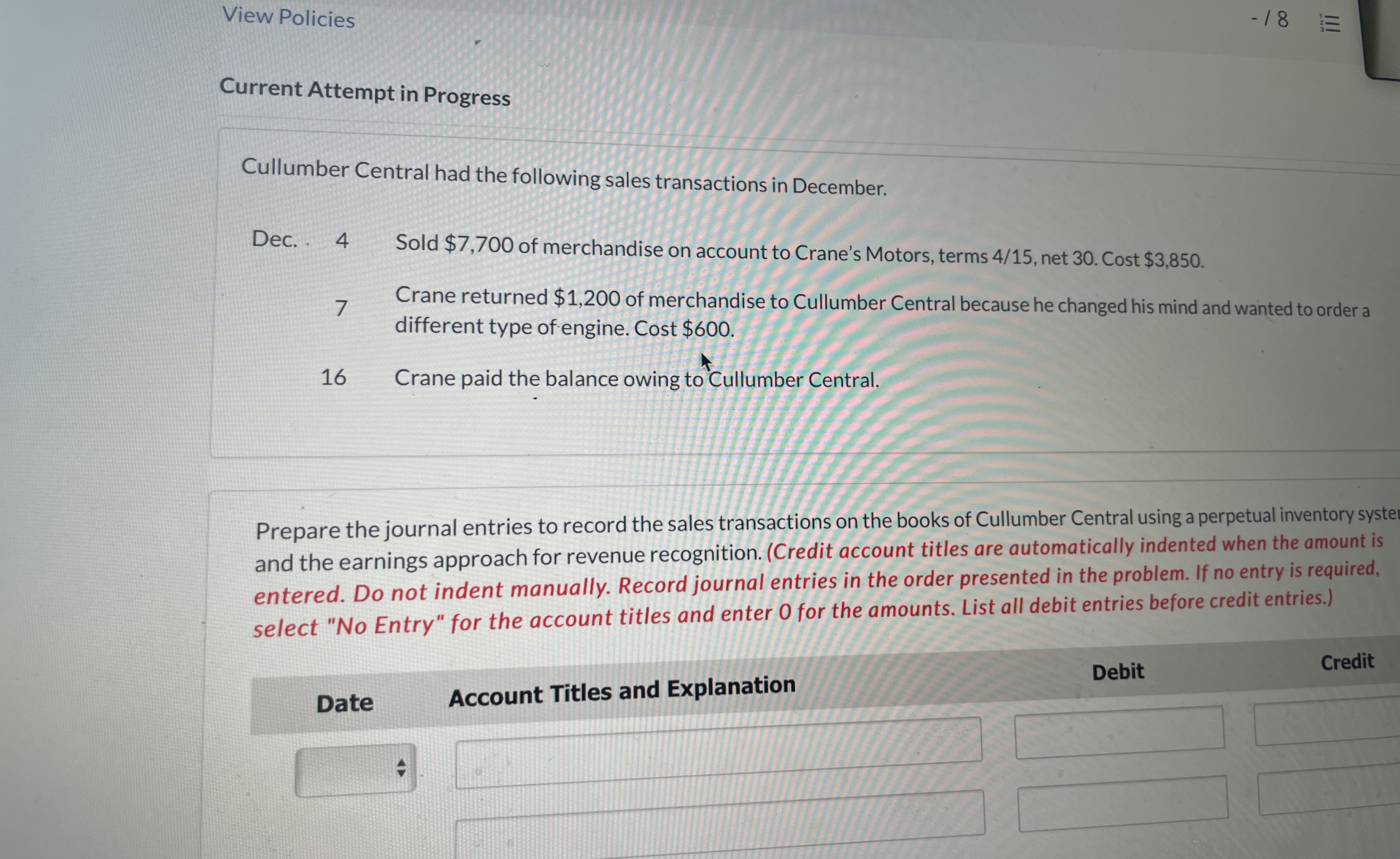  View Policies Current Attempt in Progress Cullumber Central had the following