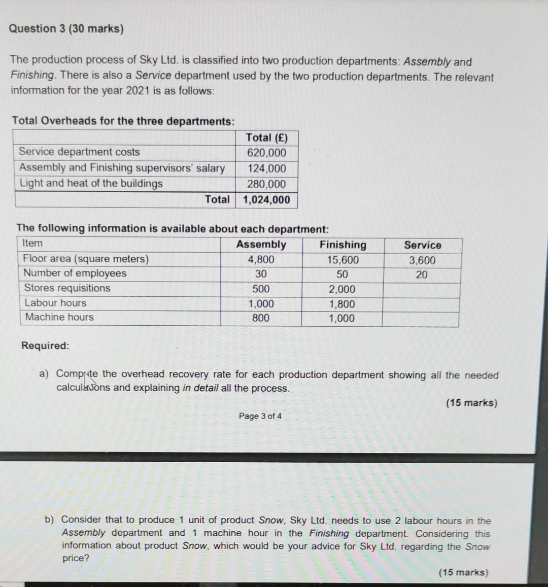 Show your work please Question 3 (30 marks) The production process