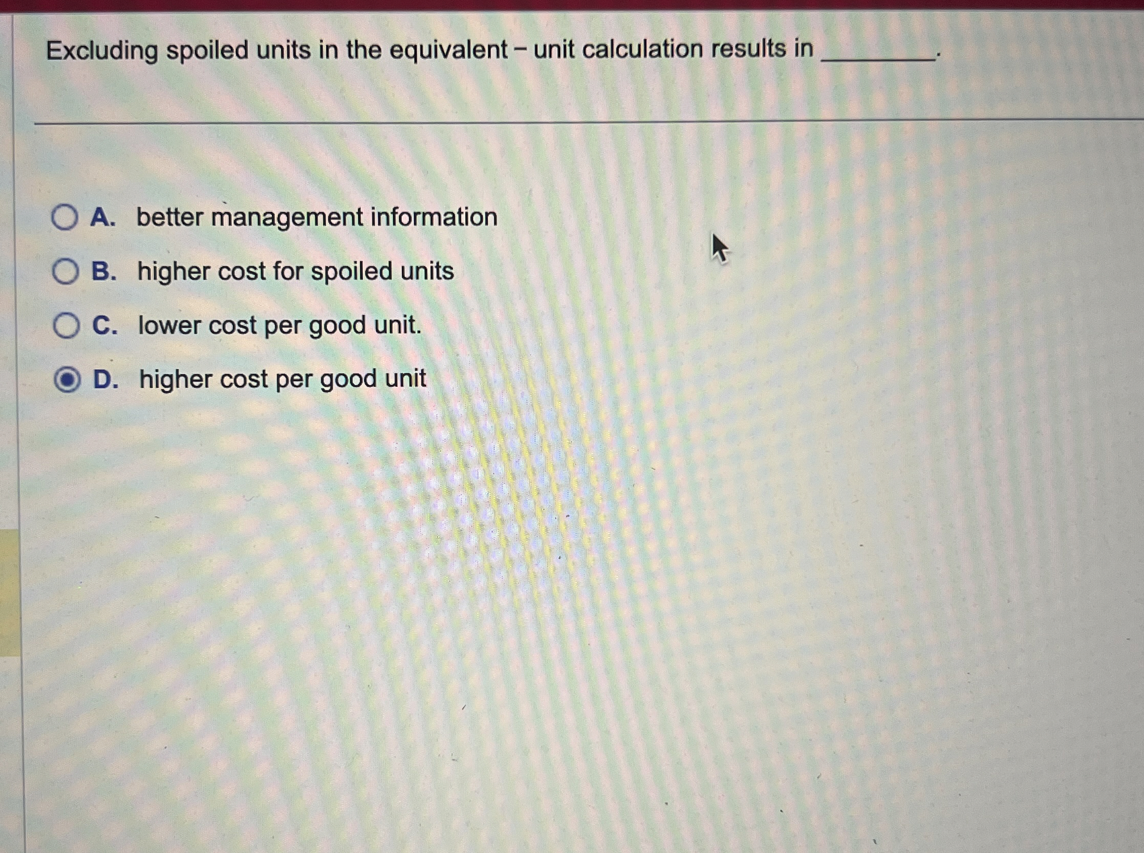  Excluding spoiled units in the equivalent - unit calculation results in