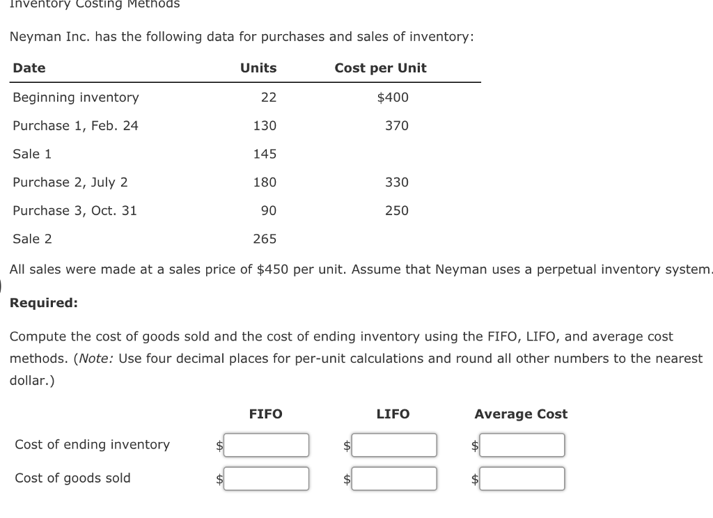  Inventory Costing Methods Neyman Inc. has the following data for purchases
