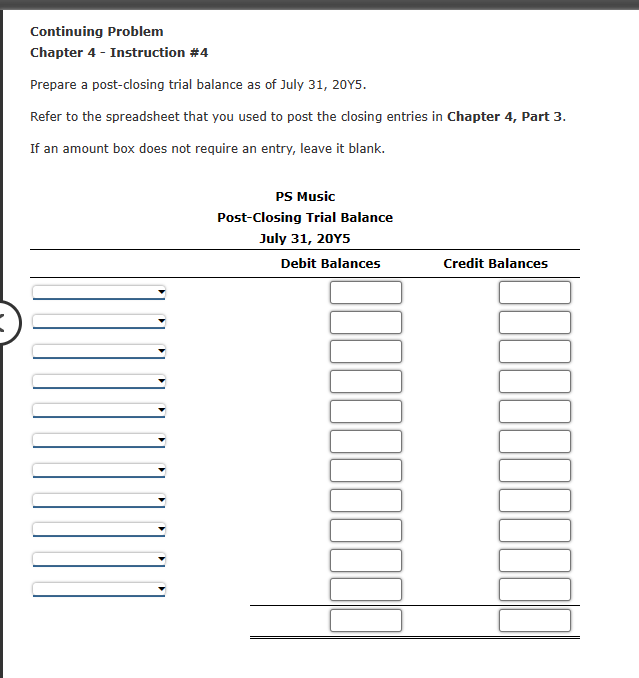  Continuing Problem Chapter 4 - Instruction \#4 Prepare a post-closing trial