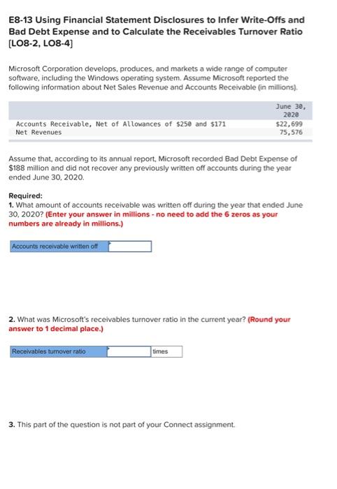  E8-13 Using Financial Statement Disclosures to Infer Write-Offs and Bad Debt
