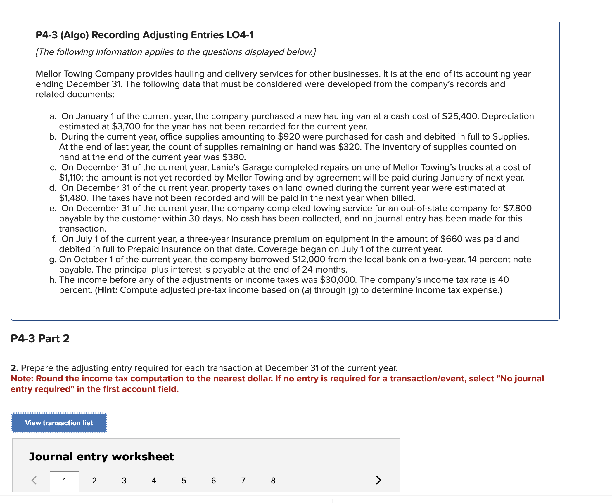 Please do the Journal work sheet for it. P4-3 (Algo) Recording Adjusting