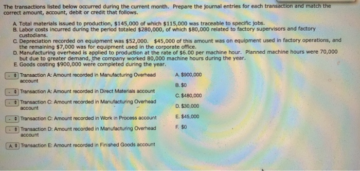  The transactions listed below occurred during the current month. Prepare the