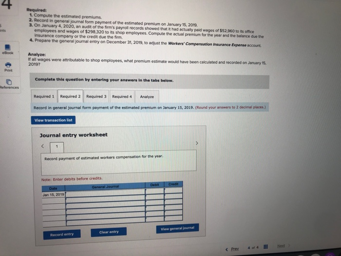 The following information relates to Ponte Manufacturing Company's workers' compensation insurance premiums