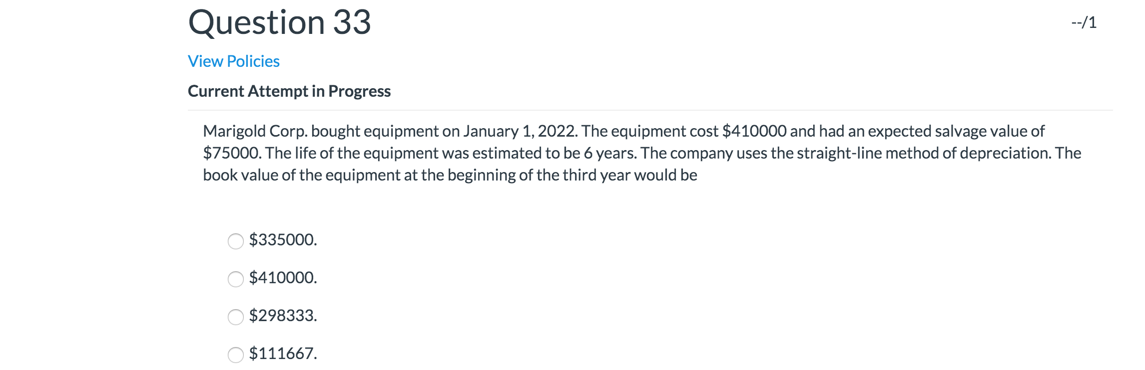 Question 33 --/1 View Policies Current Attempt in Progress Marigold Corp.