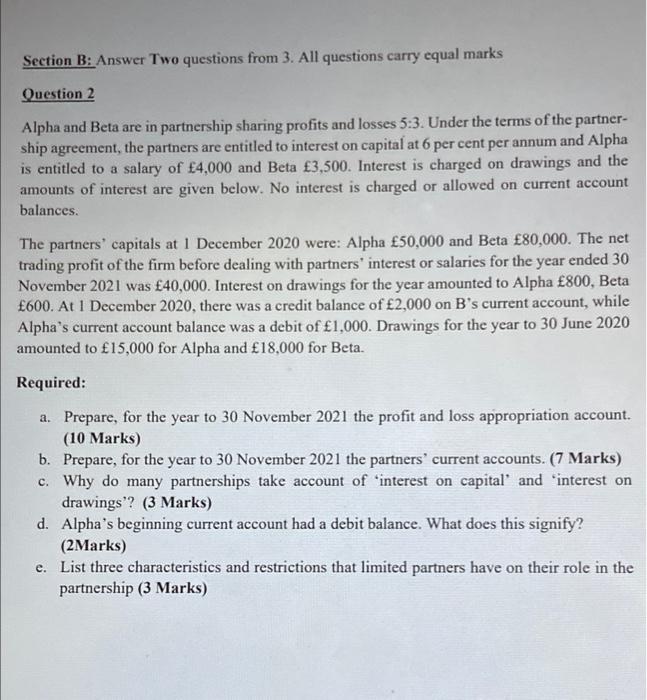 helpp please Section B: Answer Two questions from 3. All questions carry