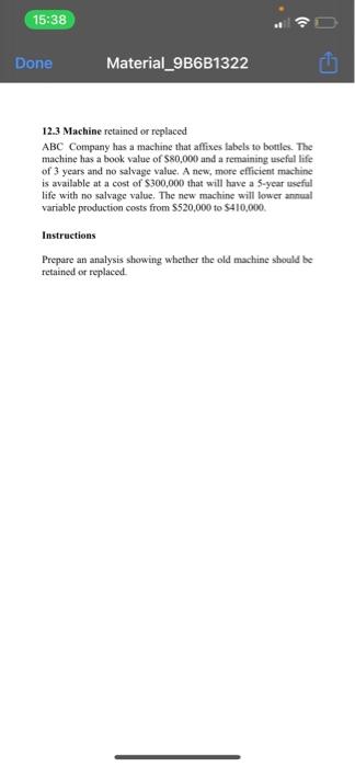  12.3 Machine retained or replaced ABC Company has a machine that