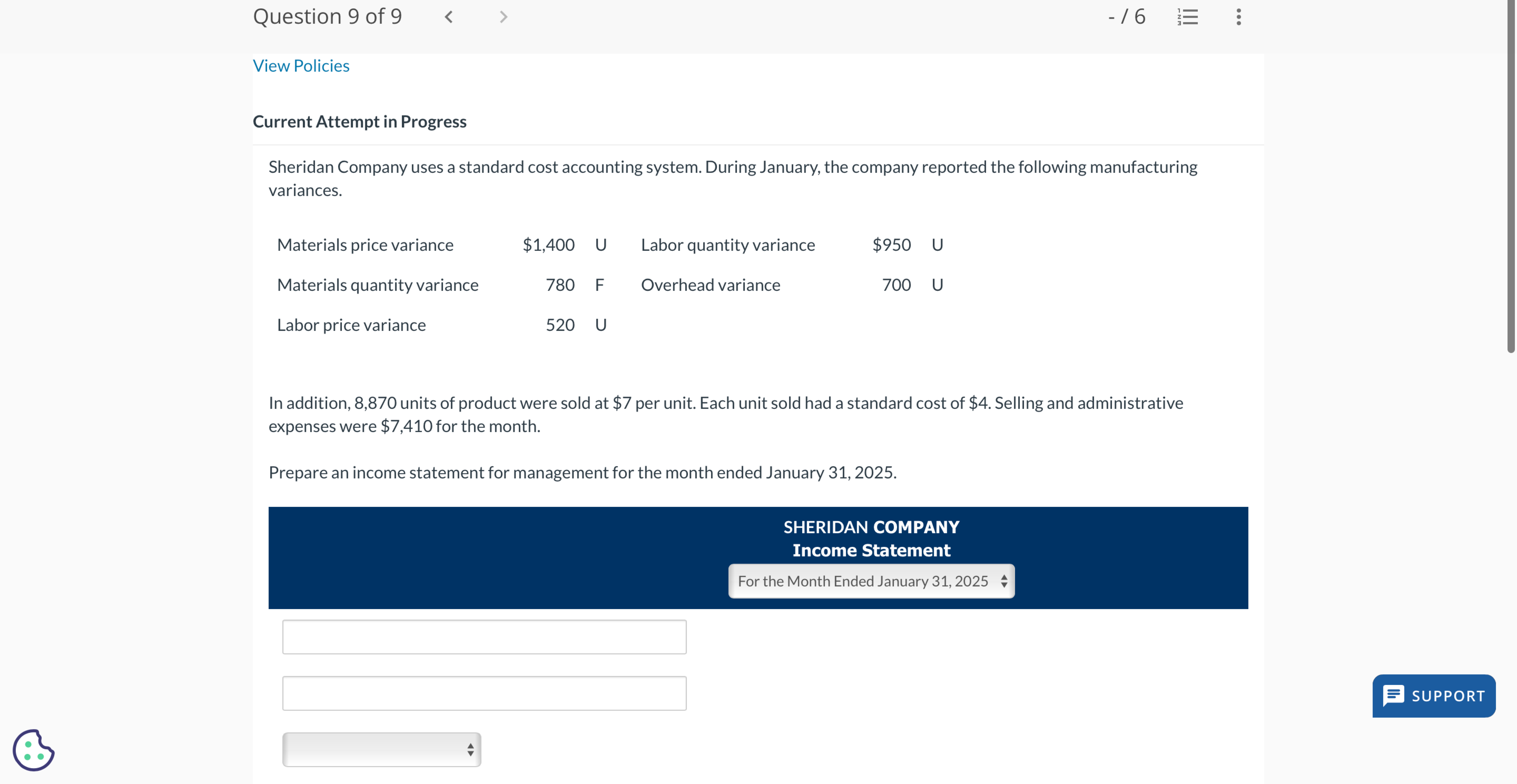  View Policies $ :' Current Attempt in Progress Sheridan Company uses