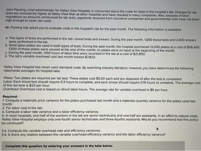 Show your work please! John Fleming, chief administrator for Valley View Hospital,