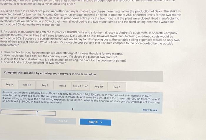 to a strike in its supplier's plant. Andrettl Company is unable to