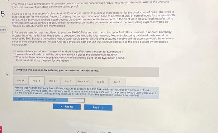 purchase more material for the production of Daks. The strike is expected