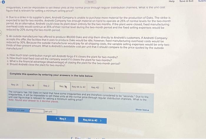 to operate at 25% of normal levels for the two-month period. As