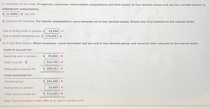 unit costs. If required, round your intermediate computations and final answer to