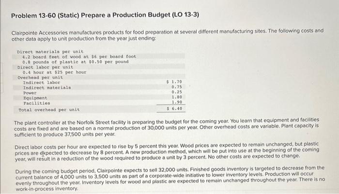 Question Required A Required B Problem 13-60 (Static) Prepare a Production Budget