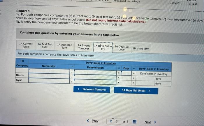 by entering your answers in the tabs below. For both companies compute
