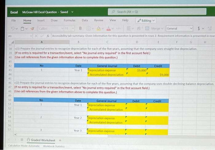this muestion) Wse cell references from the given information above to complete