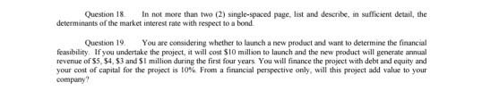 answer question 19 Question 18. In not more than two (2)