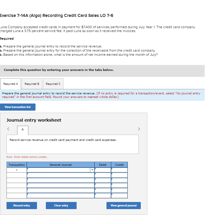  Exerclse 7-14A (Algo) Recording Credit Card Sales LO 7-6 Luna Company