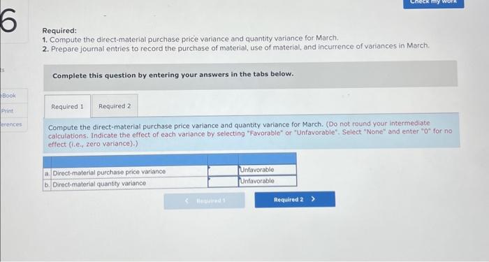 Rocky Mountain Camping Equipment, Inc, has established the following direct-material standards for
