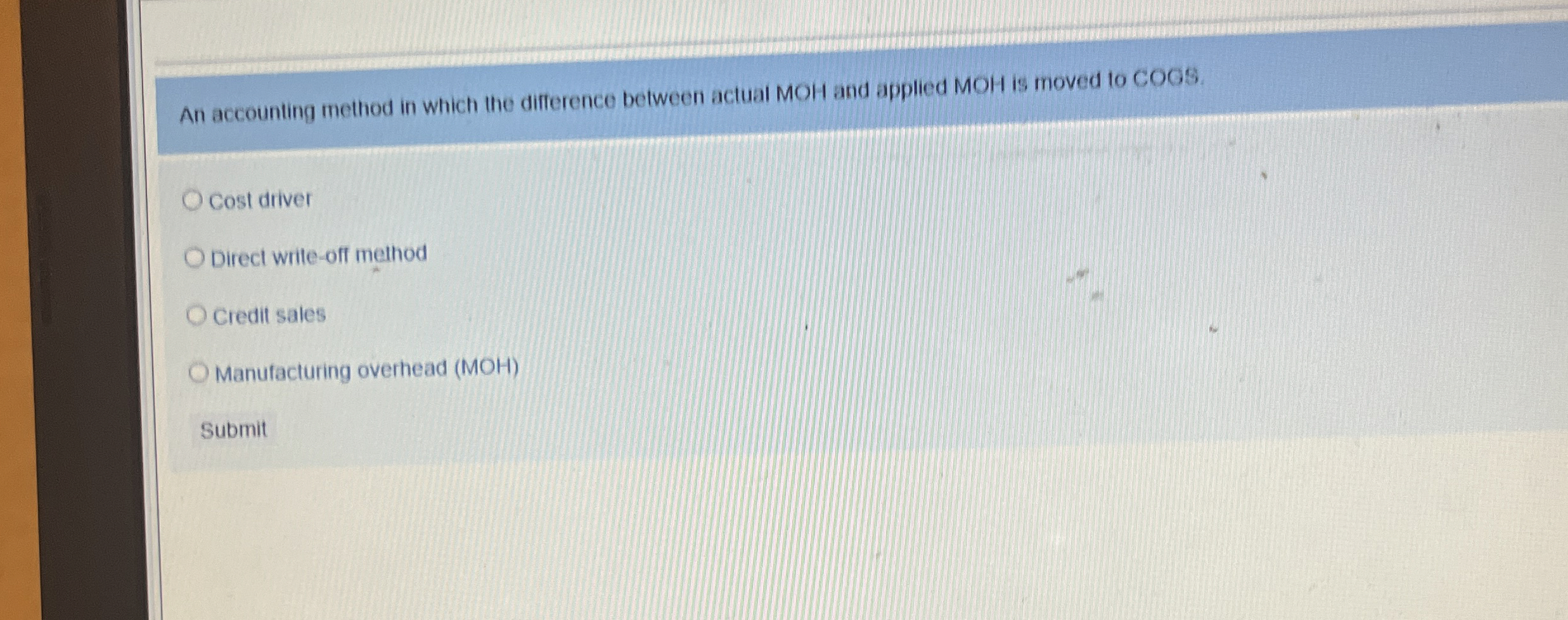  An accounting method in which the difference between actual MOH and
