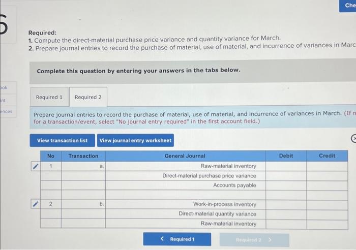 its two products. During March, the company purchased 5,000 yards of tent