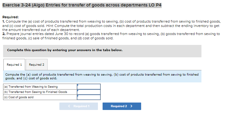 following information for the Exercises below. (Algo) [The following information applies to