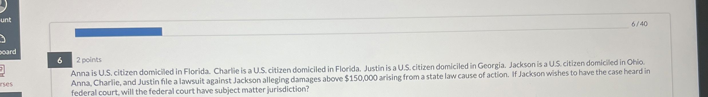  6 2 points Anna is U.S. citizen domiciled in Florida. Charlie