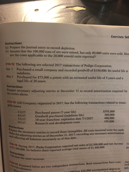  Exercises: Set Instructions (a) Prepare the journal entry to record depletion.