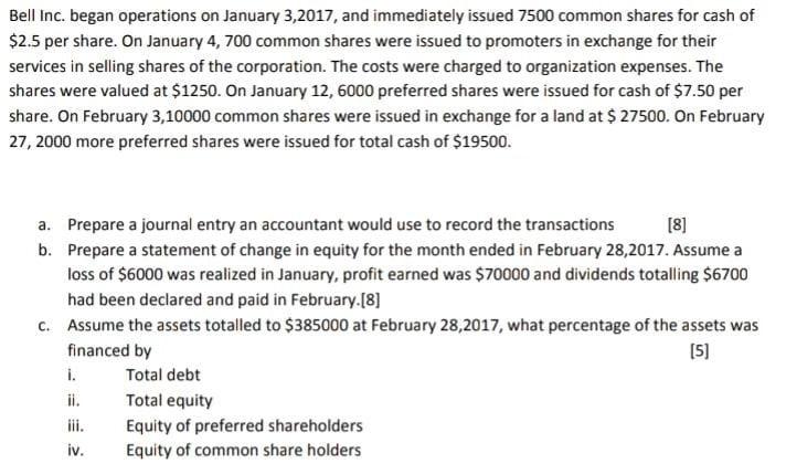 Please do it ASAP Bell Inc. began operations on January 3,