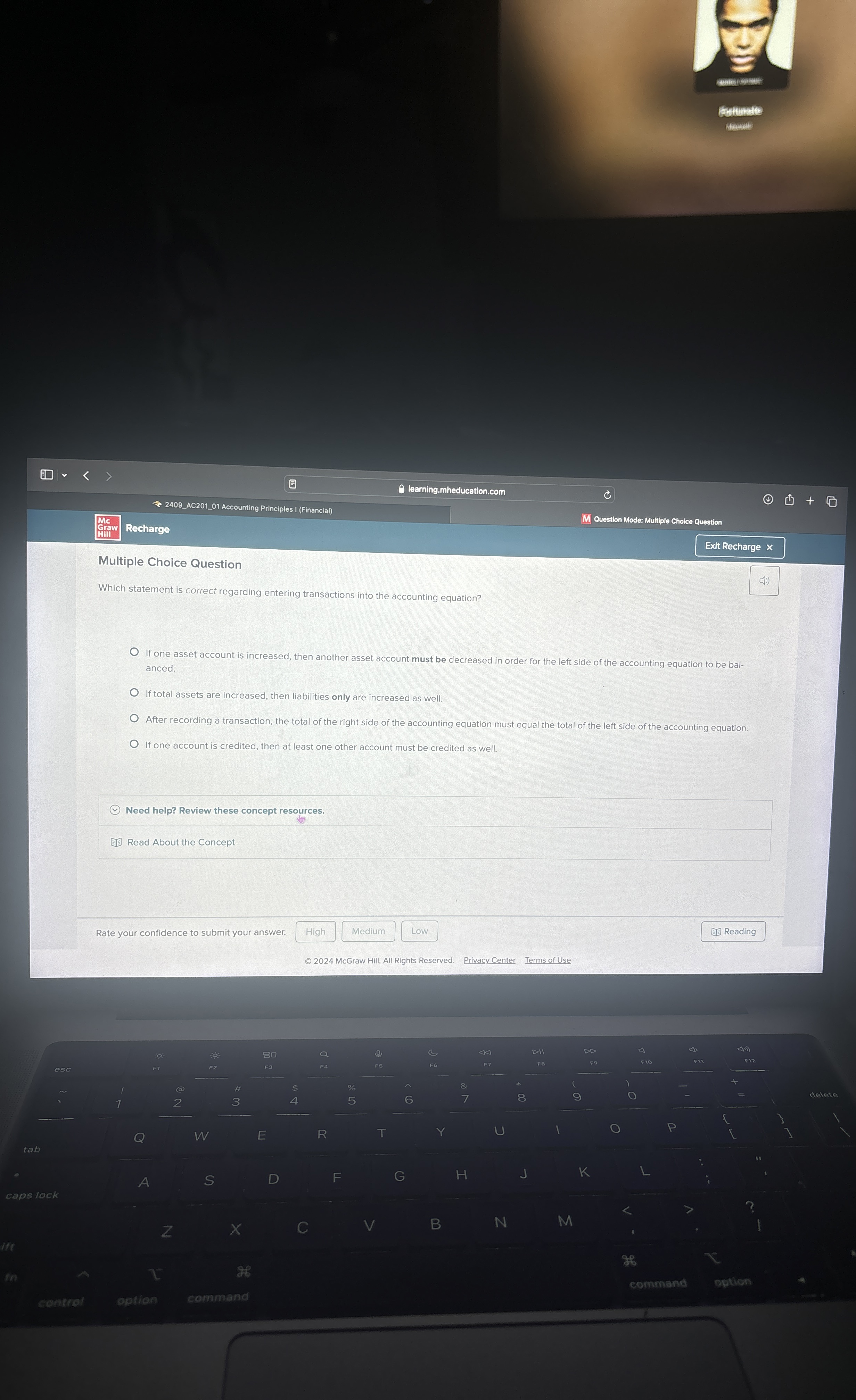  Multiple Choice Question Which statement is correct regarding entering transactions into