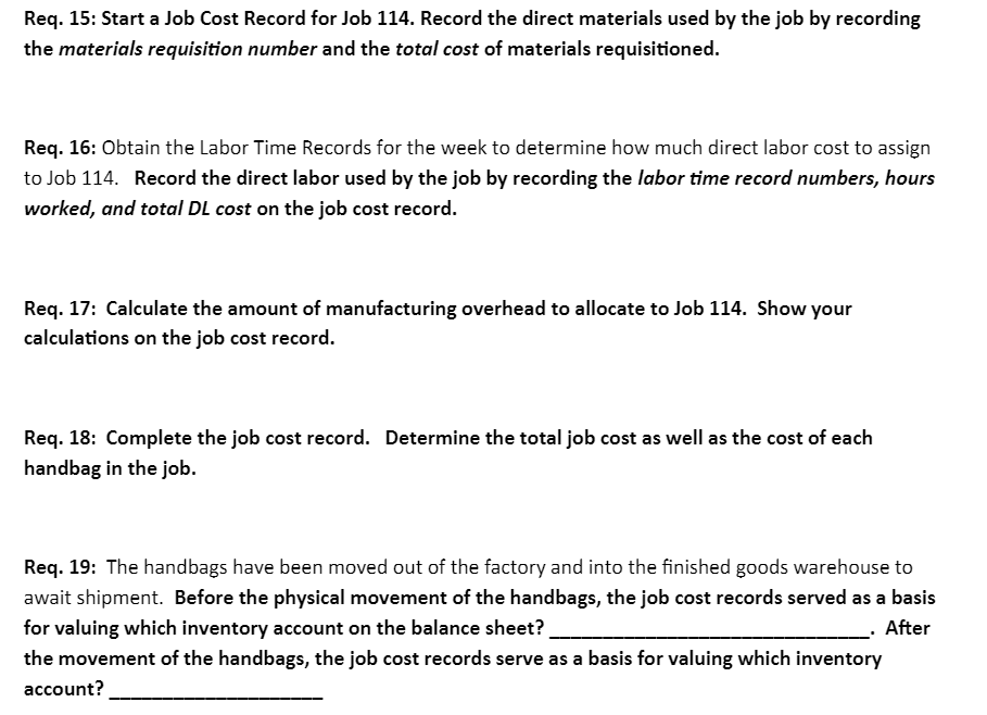 Record the direct labor used by the job by recording the labor