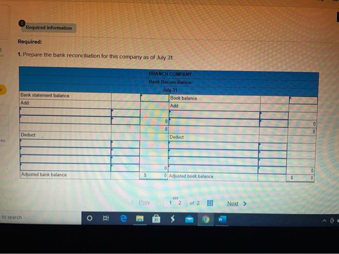 Preparing a bank reconciliation and recording adjustments LO P3 [The following information