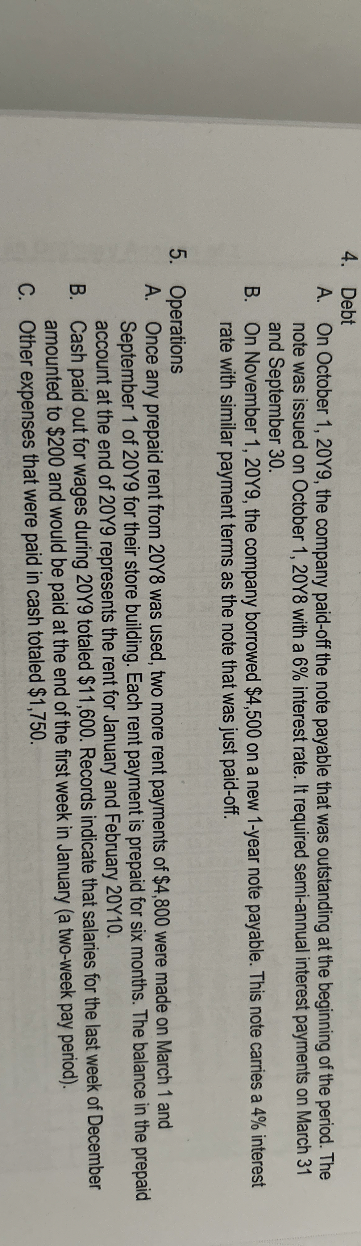  Debt A. On October 1,20Y9, the company paid-off the note payable