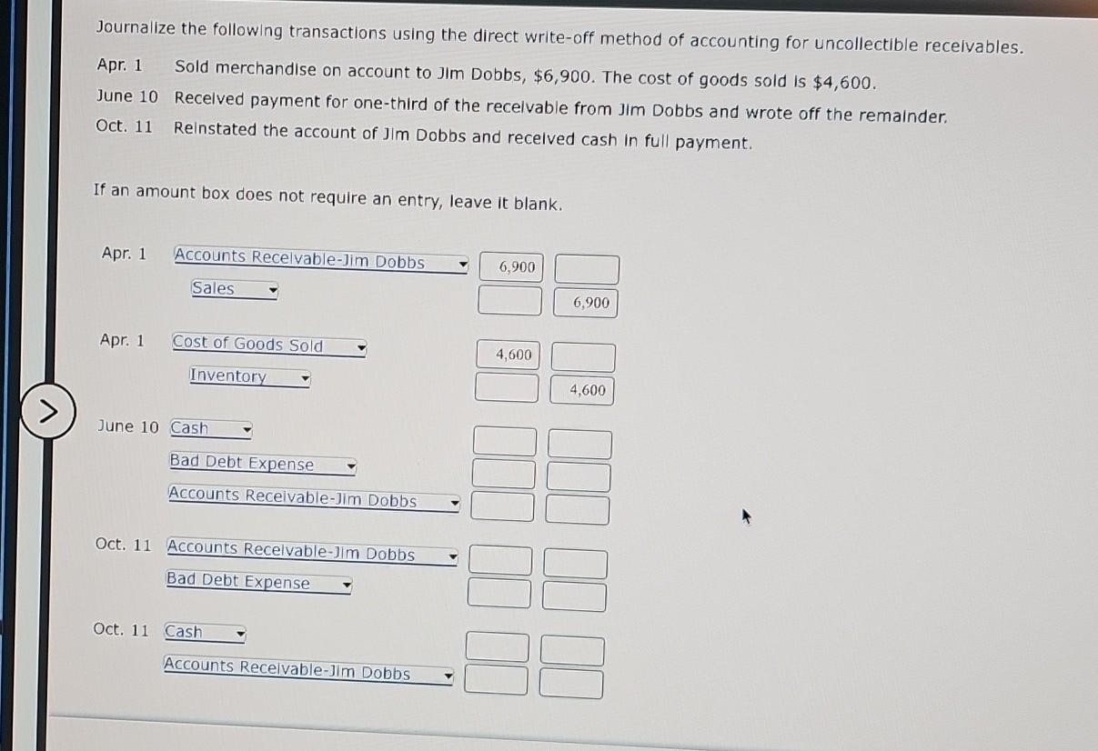  Journalize the following transactions using the direct write-off method of accounting