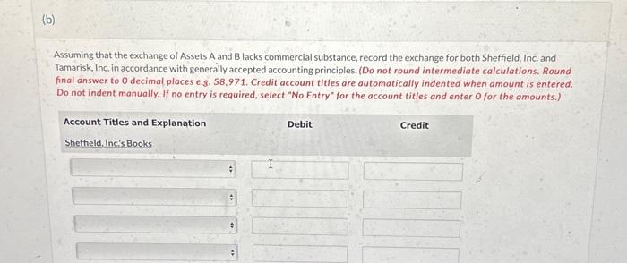 pertain to these assets. Assuming that the exchange of Assets A and