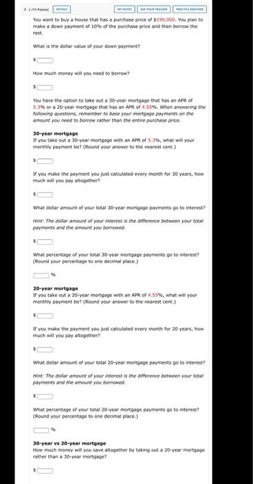 two then You want to buy a house that has a purchase