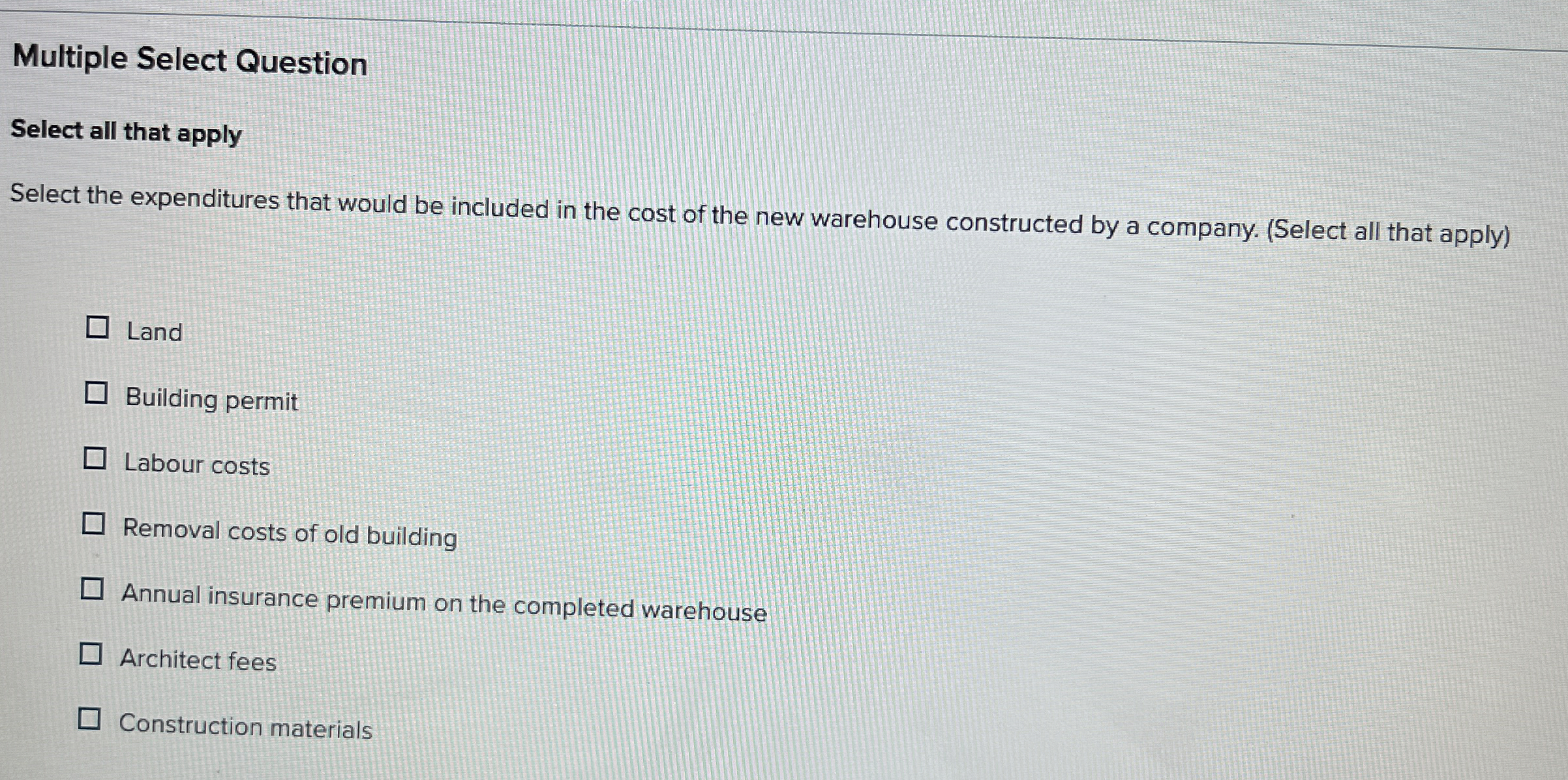  Multiple Select Question Select all that apply Select the expenditures that