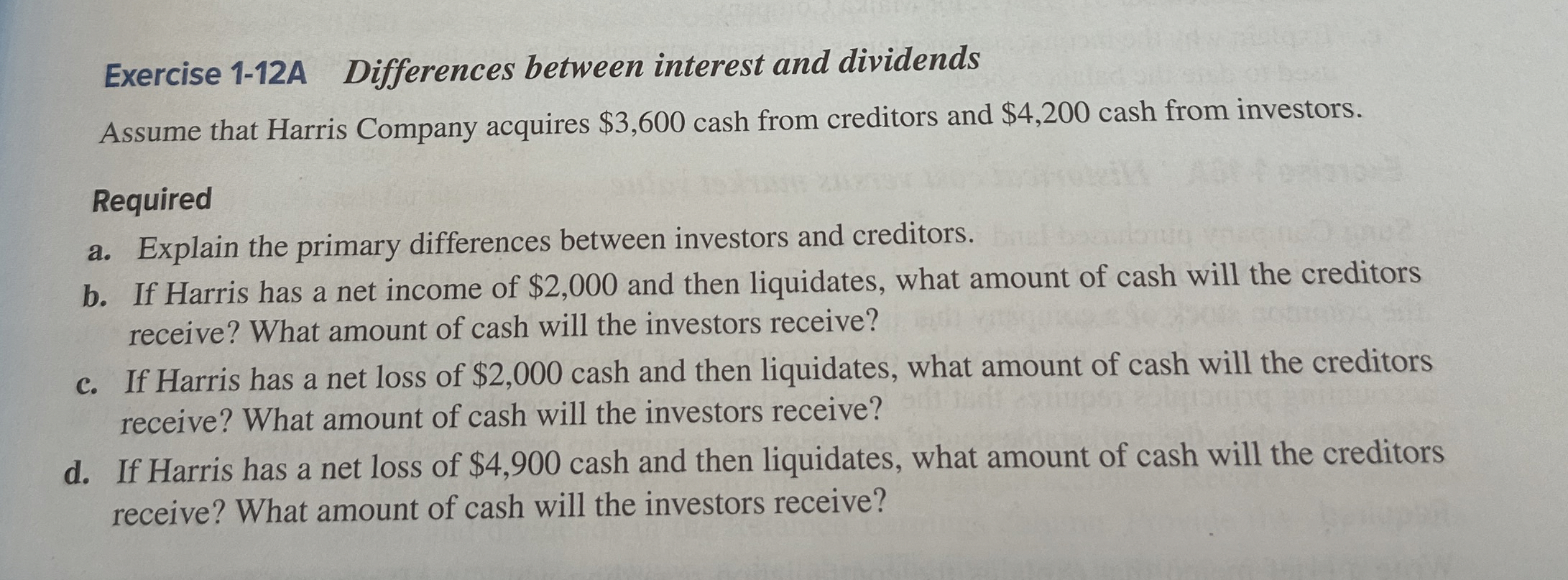  Exercise 1-12A Differences between interest and dividends Assume that Harris Company