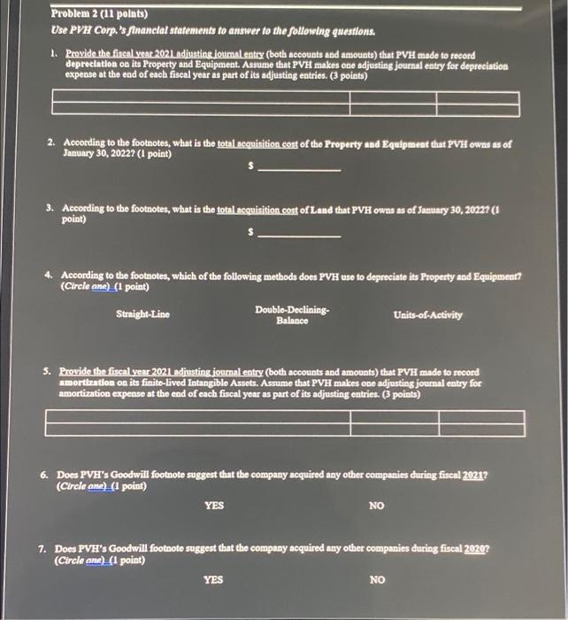 need help asap due today Problem 2 (11 points) Use PVH Corp.'s