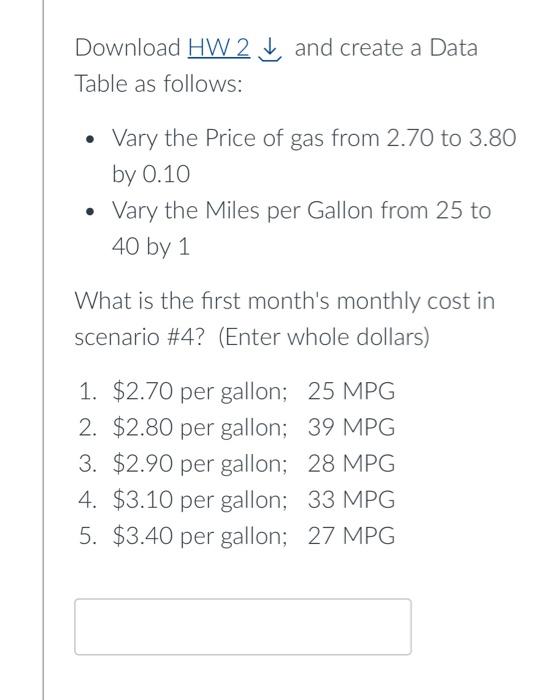  Download HW2 and create a Data Table as follows: - Vary