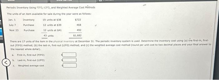  answer a, b, c Periodic Inventory Using FFO, UFO, and Weighted